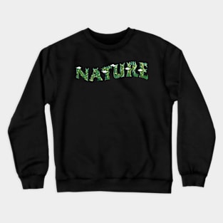 nature Crewneck Sweatshirt